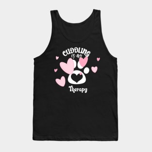 Cuddling Is My Therapy Tank Top
